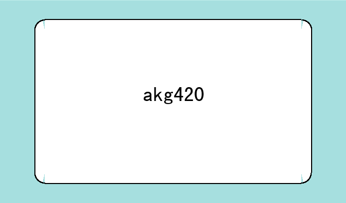 akg420
