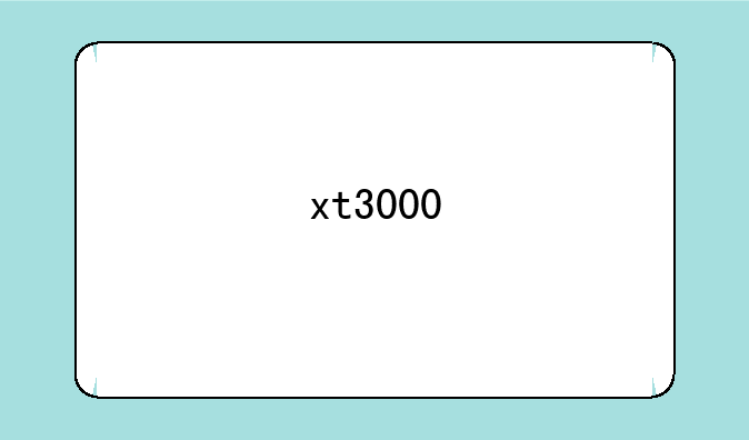 xt3000