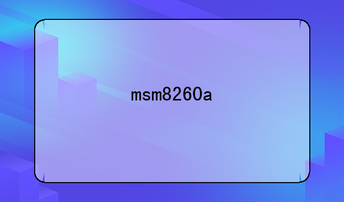 msm8260a