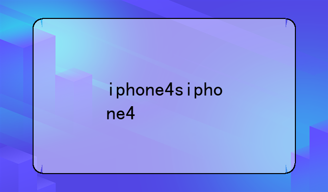 iphone4siphone4