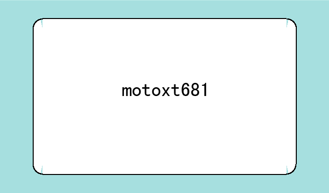 motoxt681