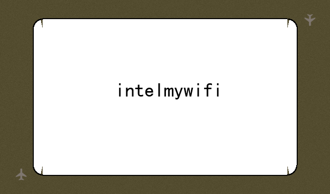 intelmywifi